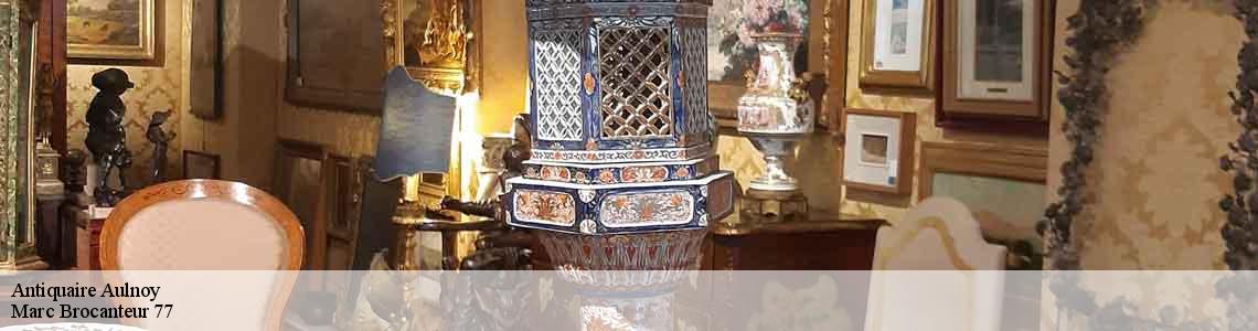 Antiquaire aulnoy-77120 Marc Brocanteur 77