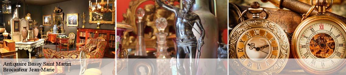 Antiquaire  bussy-saint-martin-77600 Brocanteur Jean-Marie
