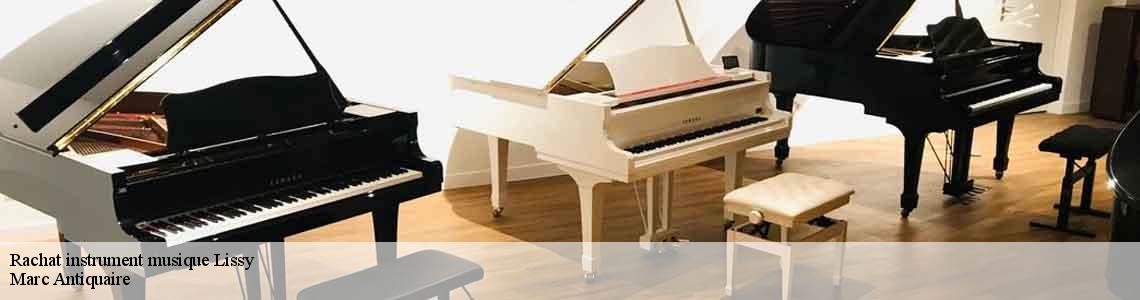 Rachat instrument musique lissy-77550 Marc Antiquaire